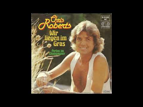 Chris Roberts — Chris Roberts - Perlen im Champagner