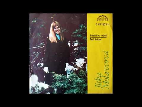 Jitka Molavcová — Jitka Molavcová - Babiččino Údolí (1973)