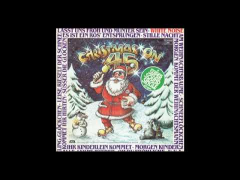 White Noise (11) — White Noise  -   “Christmas On 45” -  Part 2 -   Germany Teldec  - 1981