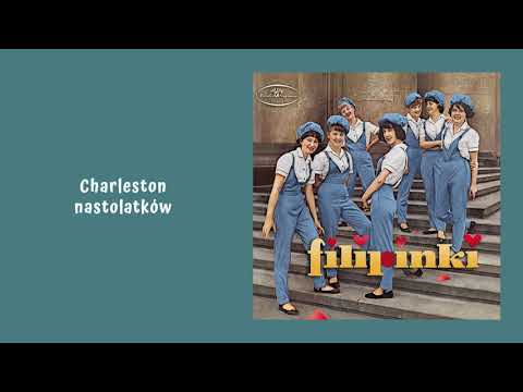 Filipinki — Filipinki - Charleston nastolatków [Official Audio]