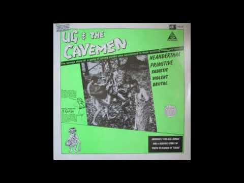 Ug And The Cavemen — Ug and the Cavemen - Ug and the Cavemen (1987 - Full LP)