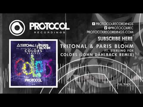 Sterling Fox — Tritonal & Paris Blohm ft. Sterling Fox - Colors (John Dahlbäck Remix)