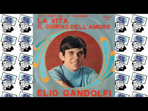 Elio Gandolfi — Elio Gandolfi - Il Giorno Dell'Amore