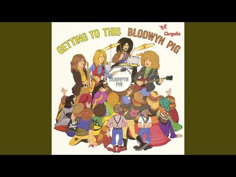 Blodwyn Pig — San Francisco Sketches (2009 Remaster)