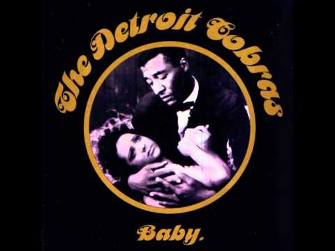 The Detroit Cobras — The Detroit Cobras - Everybody's Going Wild