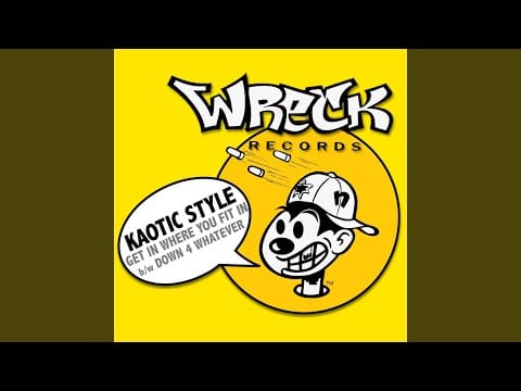 Kaotic Stylin — Down 4 Whatever (Down 4 Whatever)