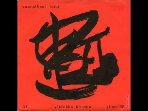 Vaaralliset Lelut — Vaaralliset lelut - Viidakko kotona / Pirun unet (JHNS 138, audio)