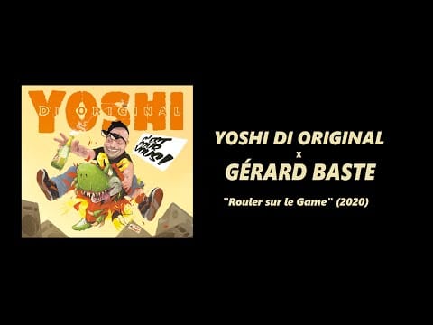 Yoshi Di Original — Yoshi Di Original feat. Gérard Baste - Rouler Sur Le Game [Prod: S.O.A.P]