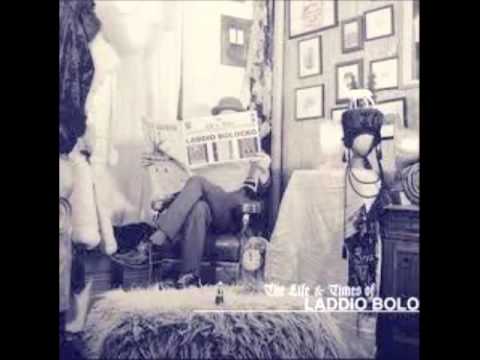 Laddio Bolocko — Laddio Bolocko - A Passing State Of Well-Being