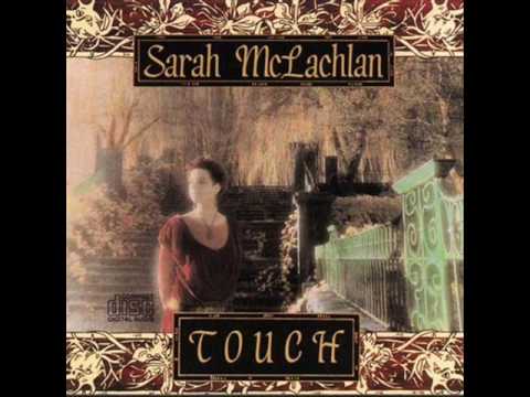 Sarah McLachlan — Sarah McLachlan- Touch