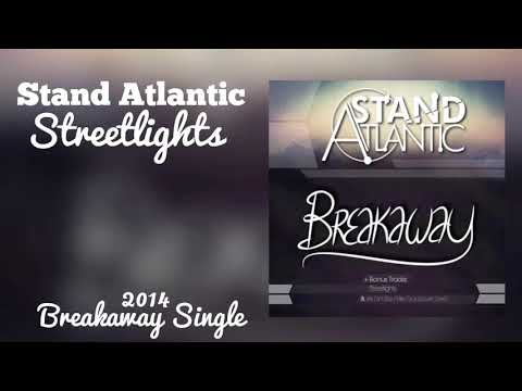 Stand Atlantic — Stand Atlantic - Streetlights