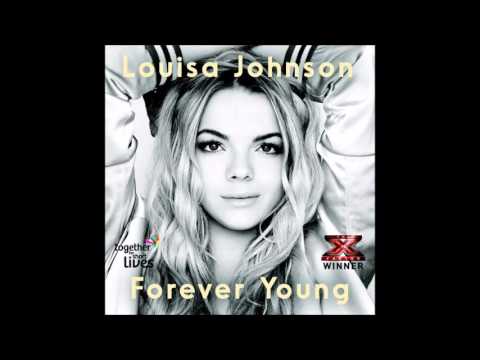 Louisa Johnson — Louisa Johnson - Forever Young - The X Factor 2015 Winner's Single