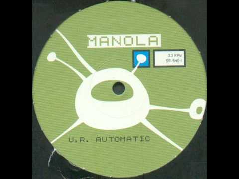 Manola — Manola - U.R Automatic (Wood Sequential Mix)