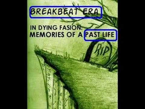 Breakbeat Era — Breakbeat Era - Past Life