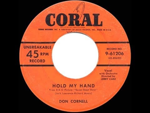 Don Cornell — 1954 HITS ARCHIVE: Hold My Hand - Don Cornell