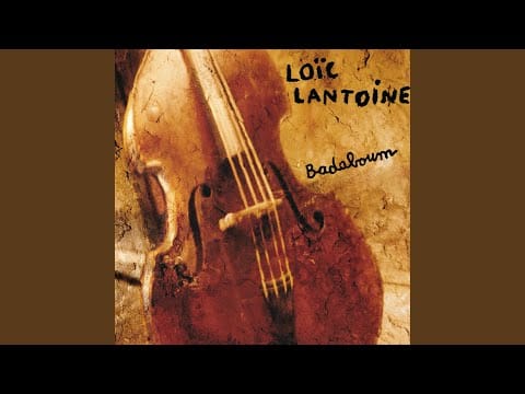 Loïc Lantoine — Badaboum