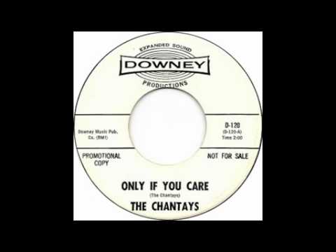 The Chantays — The Chantays - Only If You Care