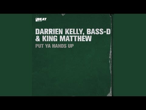 Bass-D & King Matthew — Put Ya Hands Up