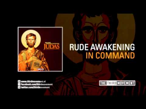 Rude Awakening — Rude Awakening - In Command