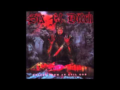 Six Ft Ditch — Six Ft Ditch - 04 Life Gets Taken