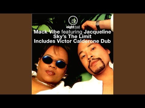 The Mack Vibe — Sky's The Limit (feat. Jaqueline)