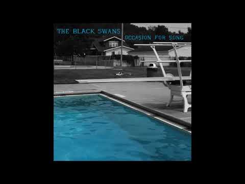 The Black Swans — The Black Swans ‎– Occasion For Song [Full Album]