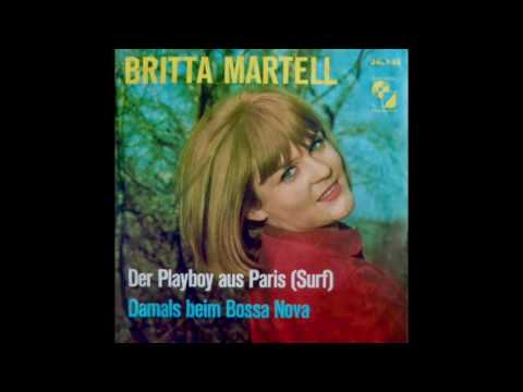 Britta Martell — Britta Martell - Damals Beim Bossa Nova