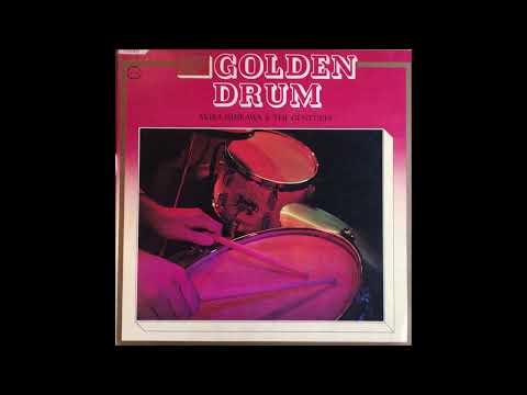 Akira Ishikawa And The Gentures — Akira Ishikawa And The Gentures – Golden Drum [Full Album] (1969)