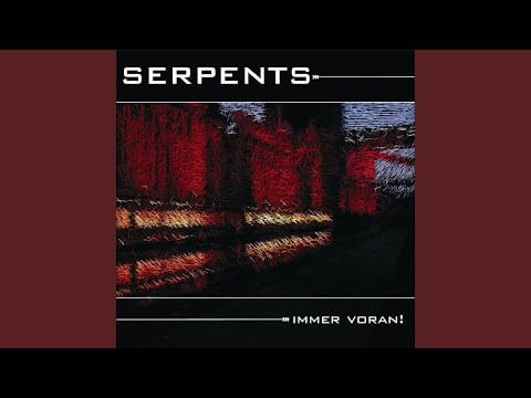 Serpents — steh auf