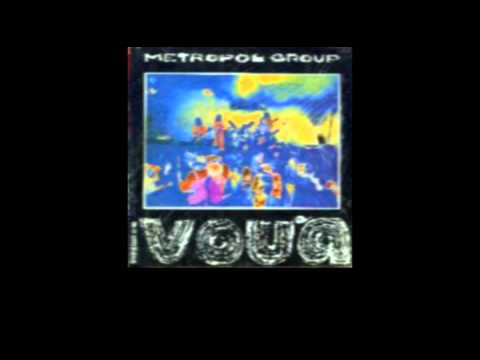Metropol Group — Metropol Group - Voua (Teljes album)