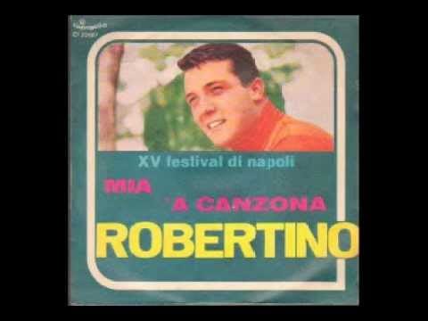 Robertino Loretti — 'A Canzone - Robertino
