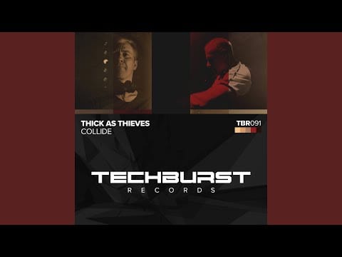 Thick As Thieves (8) — Collide