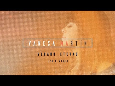 Vanesa Martín — Vanesa Martín - Verano eterno (Lyric Video Oficial)