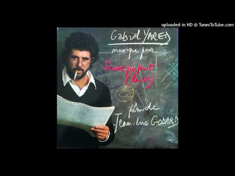 Gabriel Yared — Gabriel Yared – La Vie A Contre-temps 1980 : France