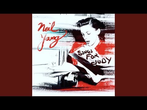Neil Young — Songs for Judy (Intro)
