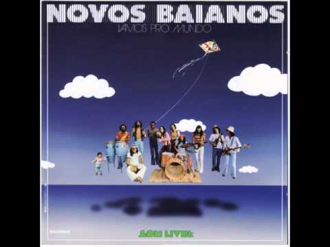 Os Novos Baianos — Novos Baianos - Vamos pro mundo