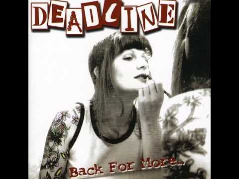Deadline (10) — Deadline (Back For More) One More Day