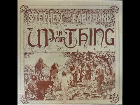 The Farm Band — Stephen and the Farm Band - Up In Your Thing (Full Album) [1973, Southern Rock, Jam Band, Tennessee]