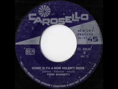Piero Giorgetti — Come si fa a non volerti bene - Piero Giorgetti