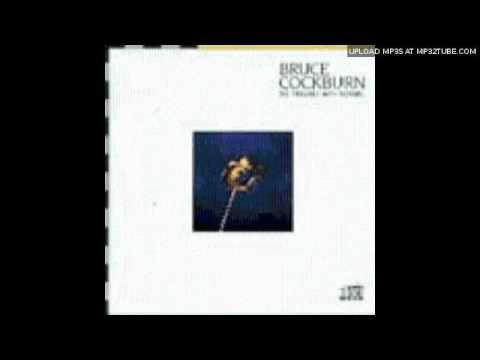 Bruce Cockburn — The Trouble With Normal - Bruce Cockburn