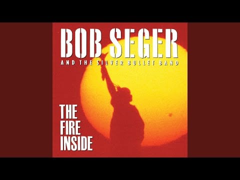 Bob Seger And The Silver Bullet Band — She Can't Do Anything Wrong