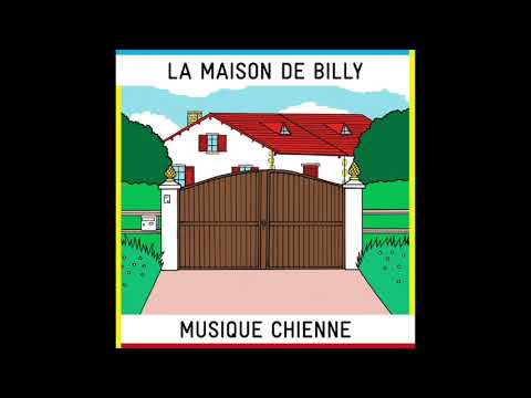 Musique Chienne — MUSIQUE CHIENNE - La Maison De Billy [Full Album]