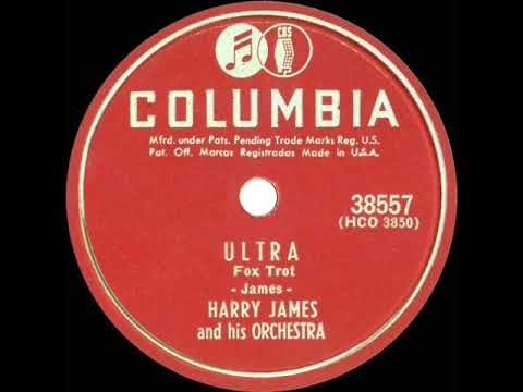 Harry James And His Orchestra — 1949 Harry James - Ultra (78rpm version)