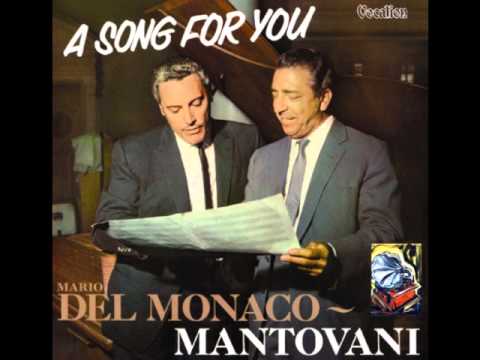 Mantovani — Mario del Monaco. Be my Love.