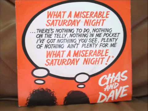 Chas And Dave — Chas And Dave   What A Miserable Saturday Night