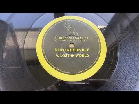 Duo Infernale — 2005 Duo Infernale - Lost In World [Drum & Bass]