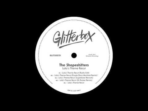Shapeshifters — The Shapeshifters 'Lola's Theme Recut' (Radio Edit)