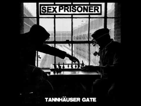 Sex Prisoner — Sex Prisoner - Tannhäuser Gate 12" [2016]