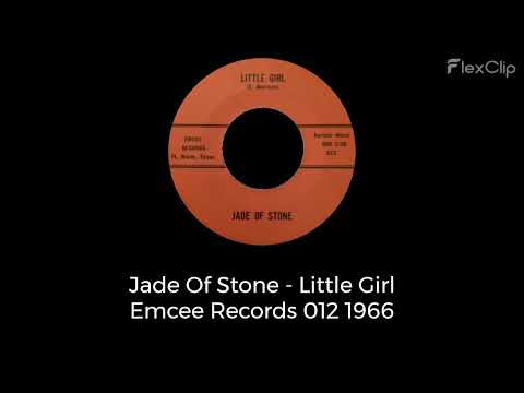 The Jades (6) — Jade Of Stone - Little Girl
