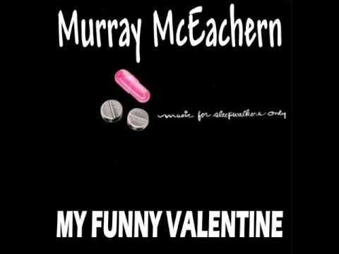 Murray McEachern — Murray McEachern _ My Funny Valentine
